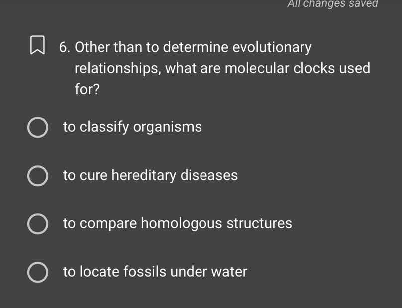 6. other than to determine evolutionary relationships, what are molecul…