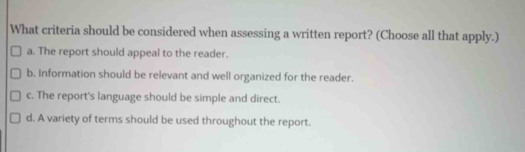 what criteria should be considered when assessing a written report? (ch…