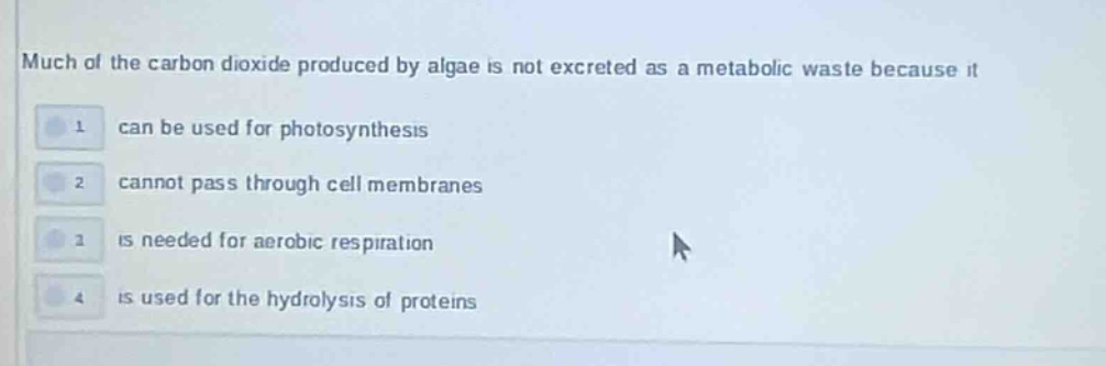 much of the carbon dioxide produced by algae is not excreted as a metab…