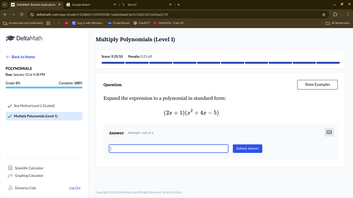 multiply polynomials (level 1) score: 9.25/10 penalty: 0.25 off questio…