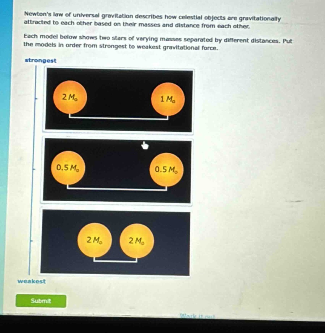 newtons law of universal gravitation describes how celestial objects ar…