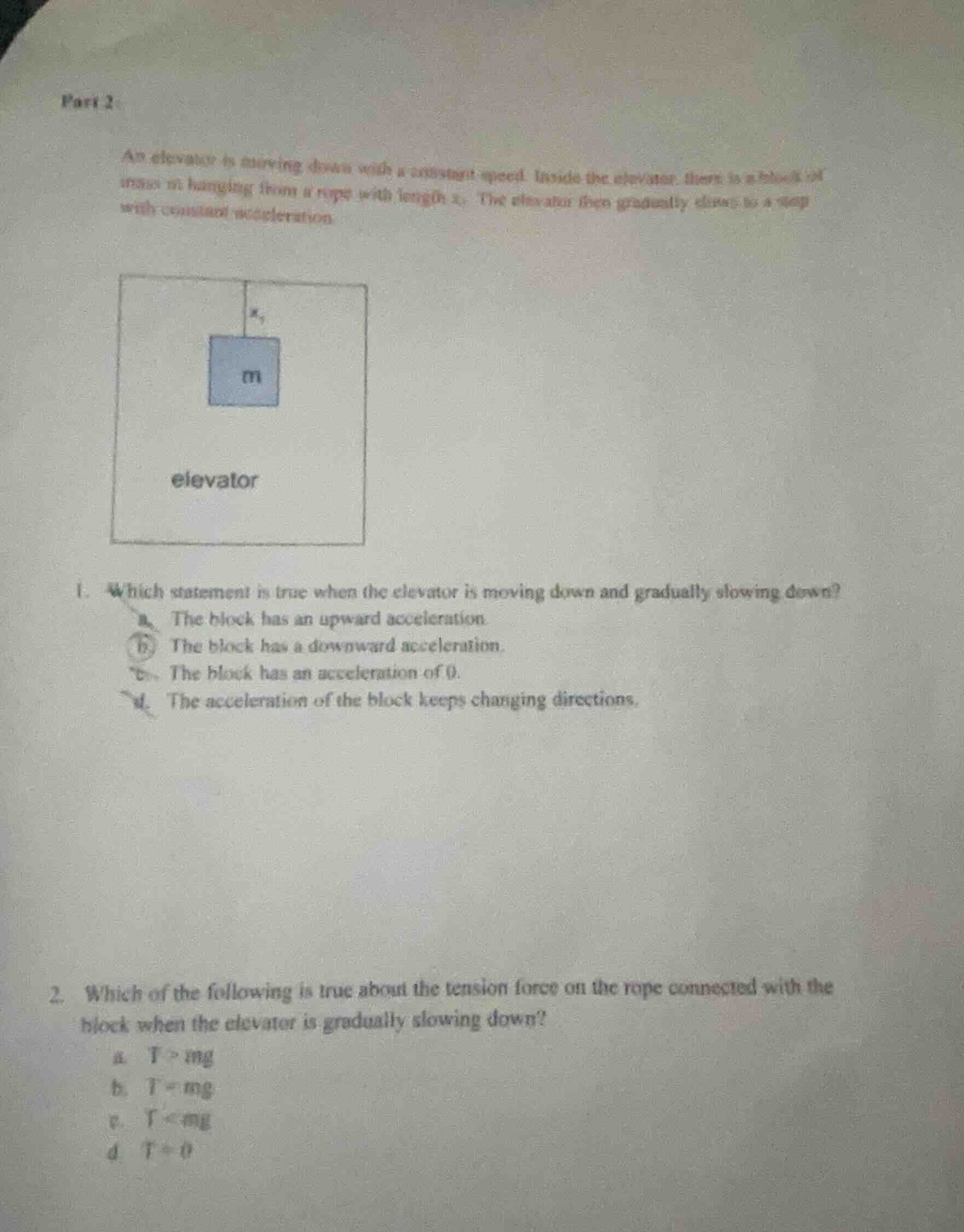 part 2: an elevator is moving down with a constant speed. inside the el…