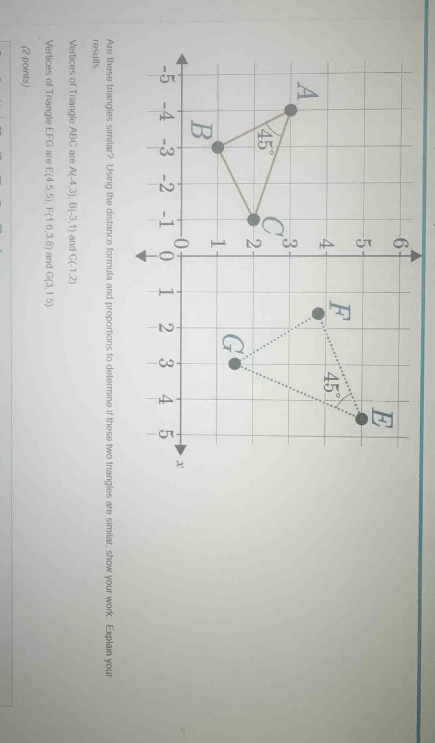 are these triangles similar? using the distance formula and proportions…