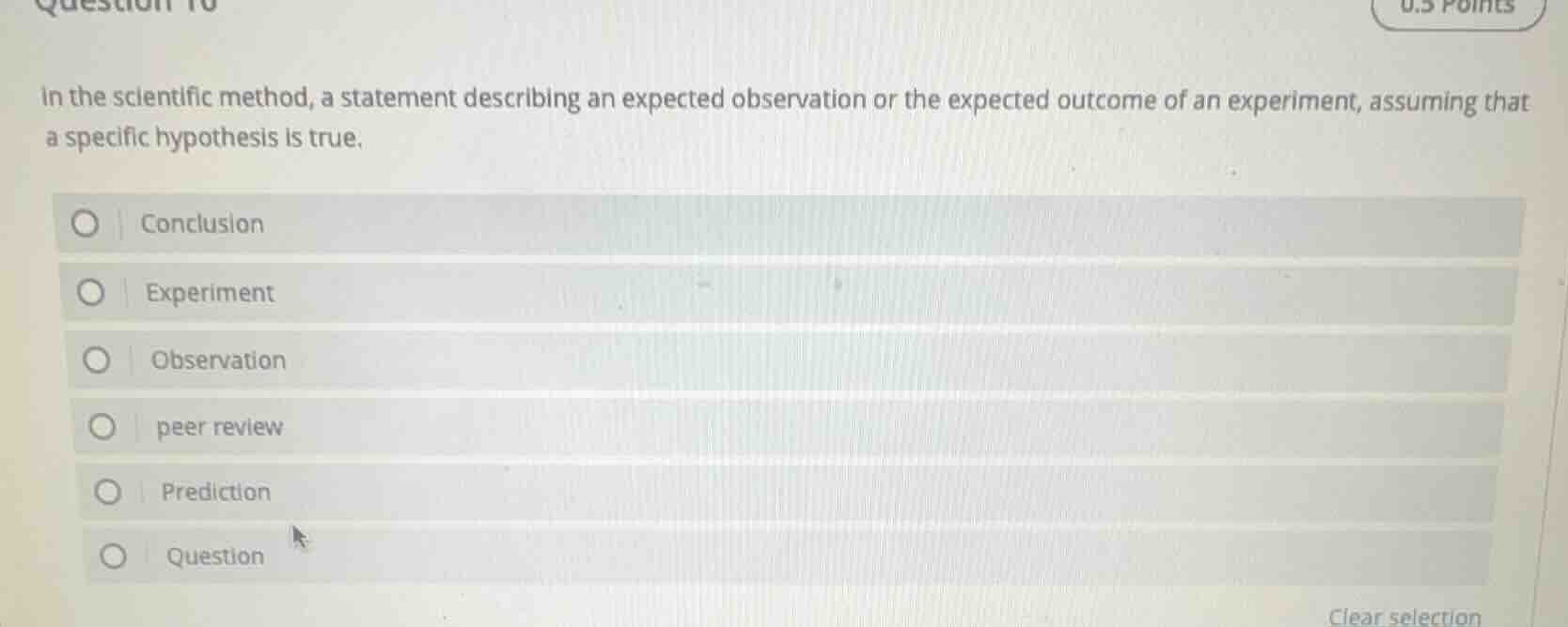 in the scientific method, a statement describing an expected observatio…