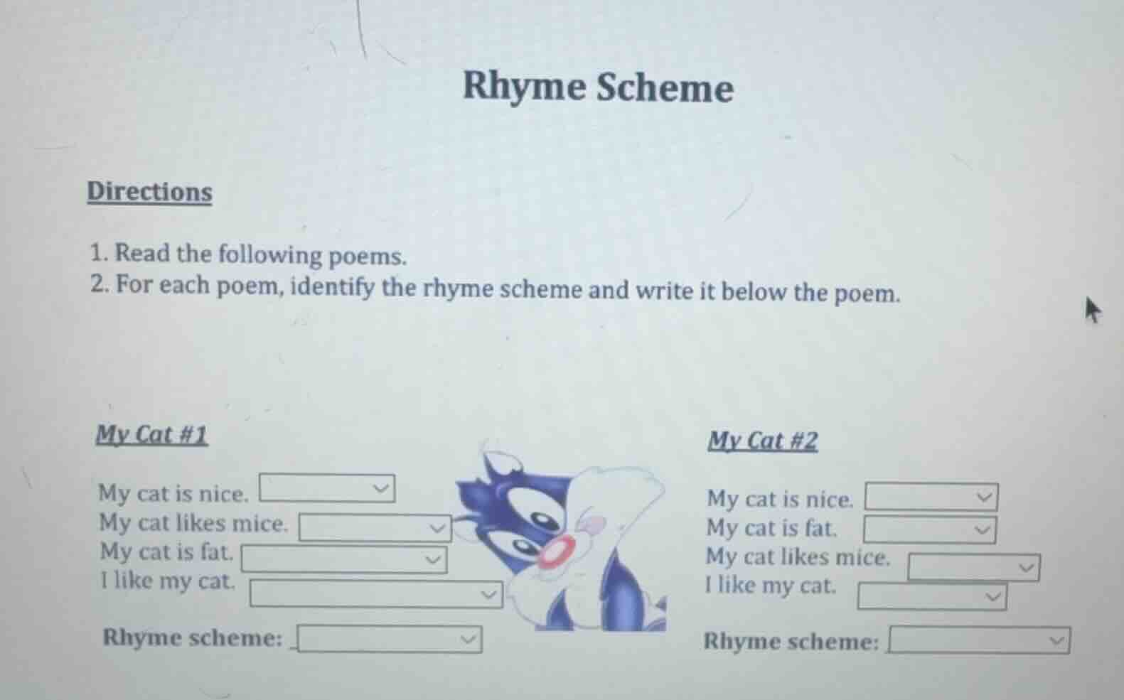 rhyme scheme directions 1. read the following poems. 2. for each poem, …