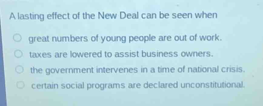 a lasting effect of the new deal can be seen when great numbers of youn…