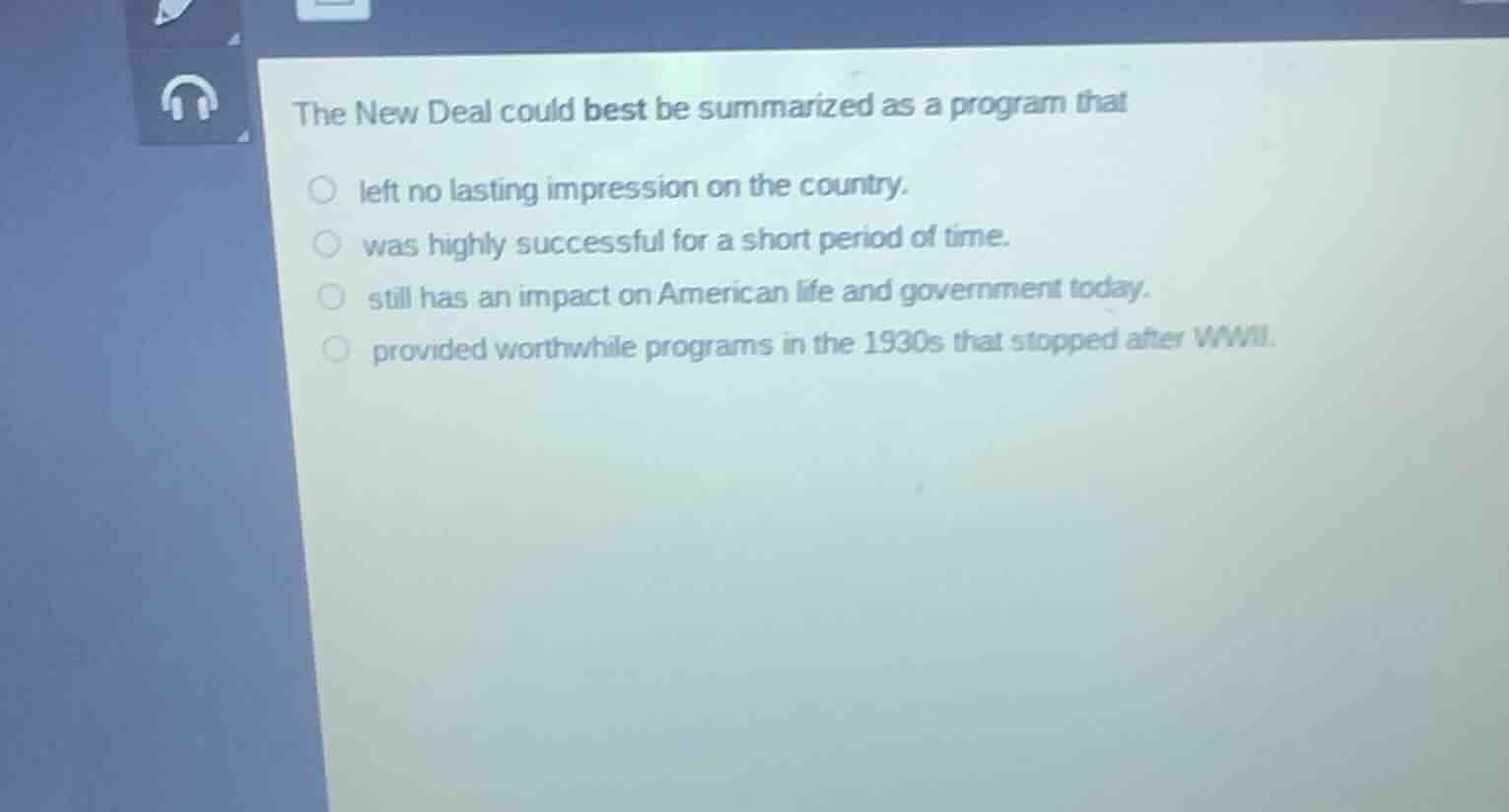the new deal could best be summarized as a program that left no lasting…