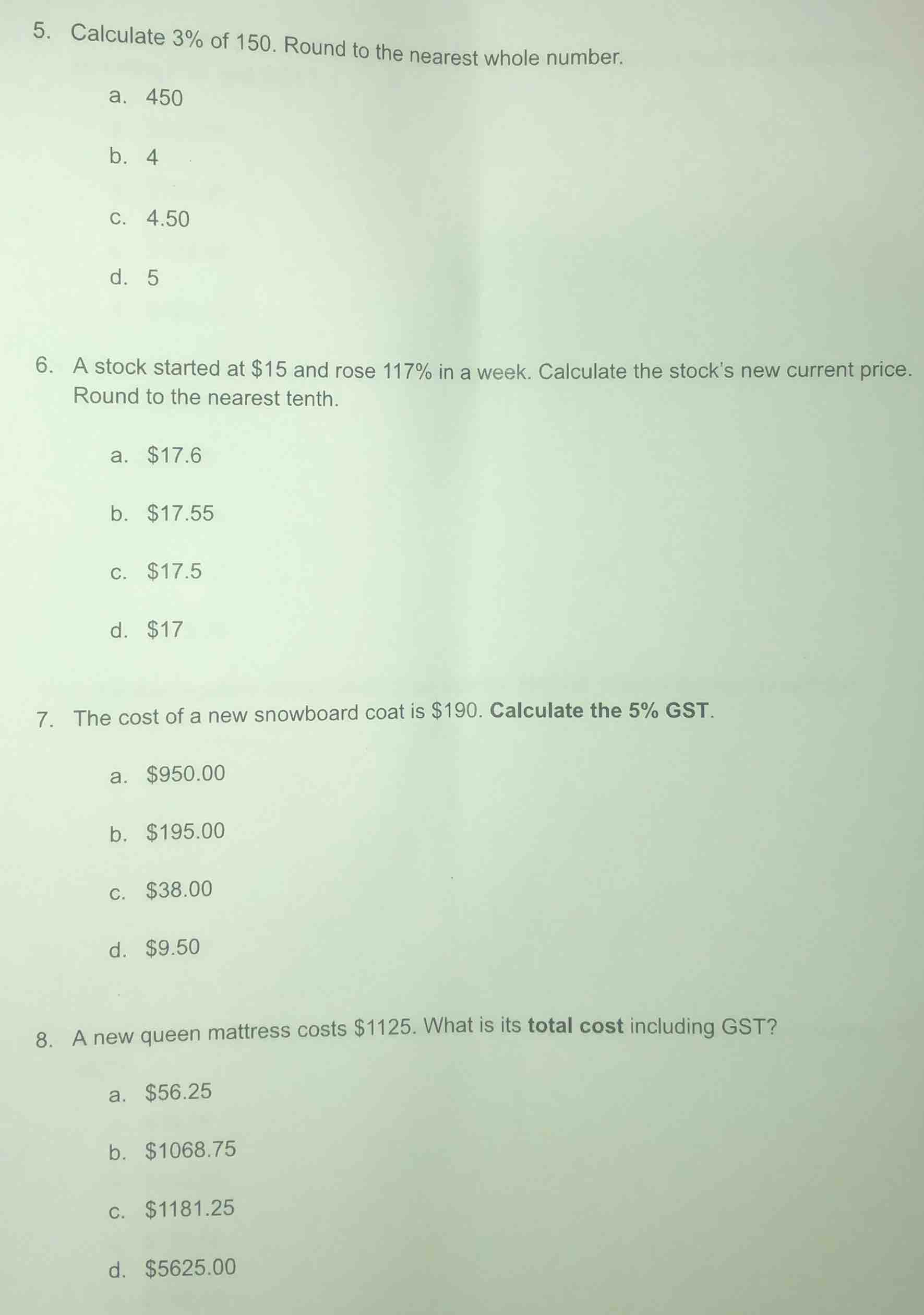 5. calculate 3% of 150. round to the nearest whole number. a. 450 b. 4 …