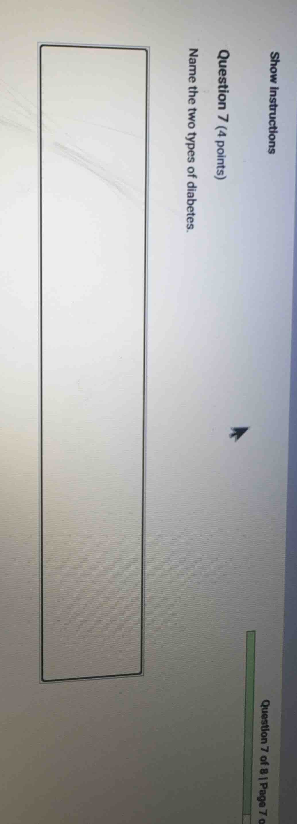 question 7 (4 points) name the two types of diabetes.