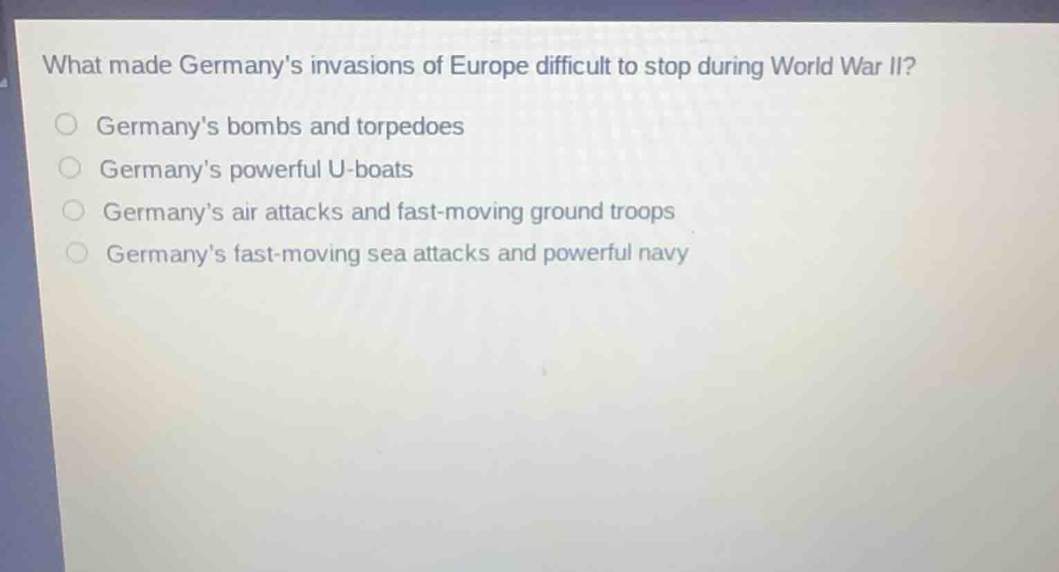 what made germanys invasions of europe difficult to stop during world w…