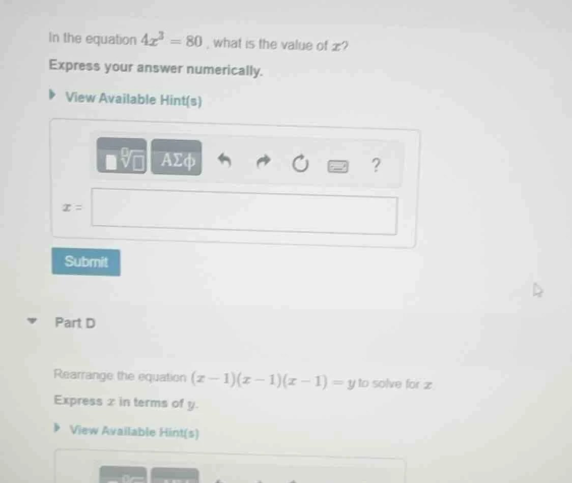 in the equation $4x^3 = 80$, what is the value of $x$? express your ans…
