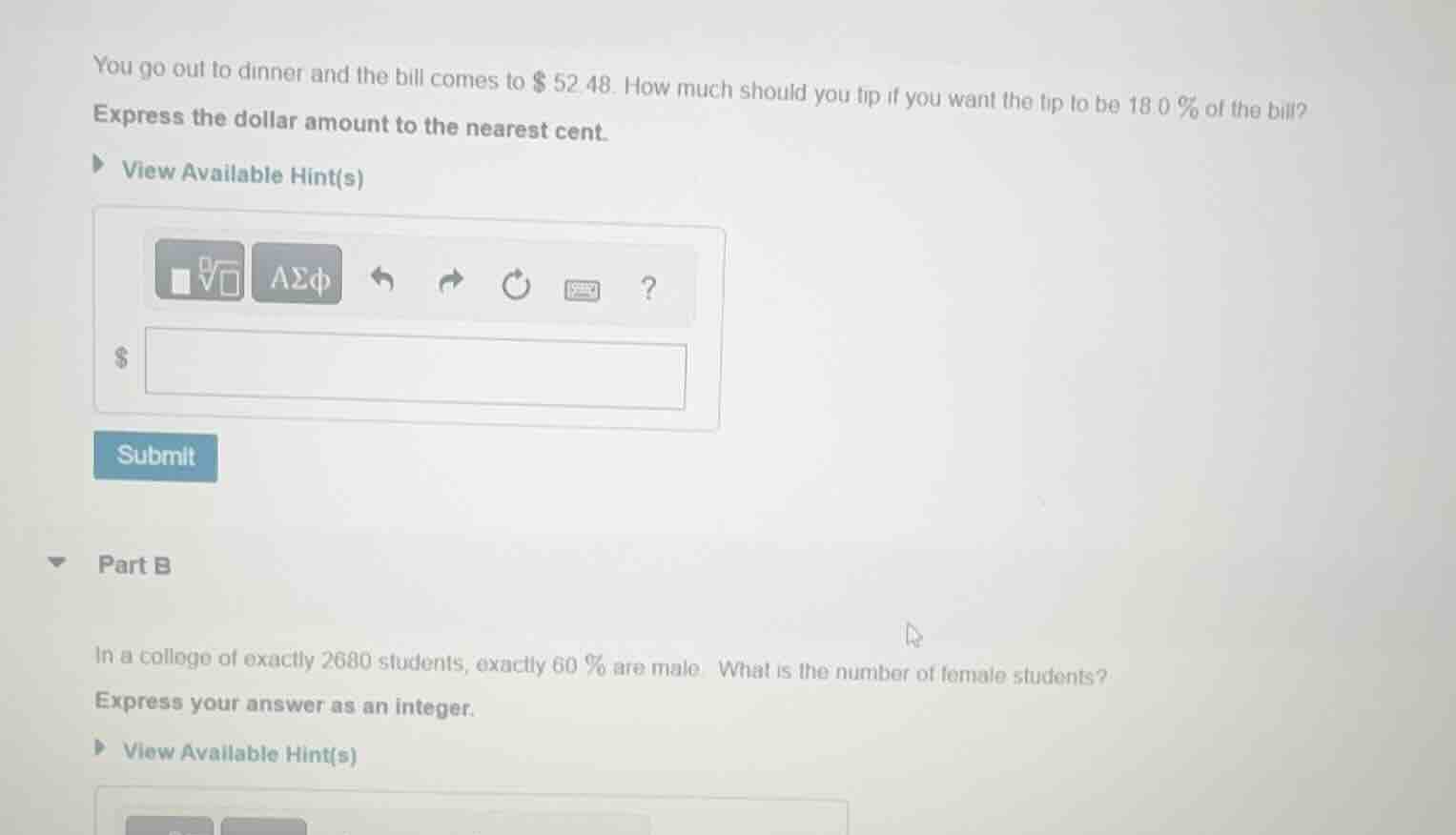 you go out to dinner and the bill comes to $52.48. how much should you …
