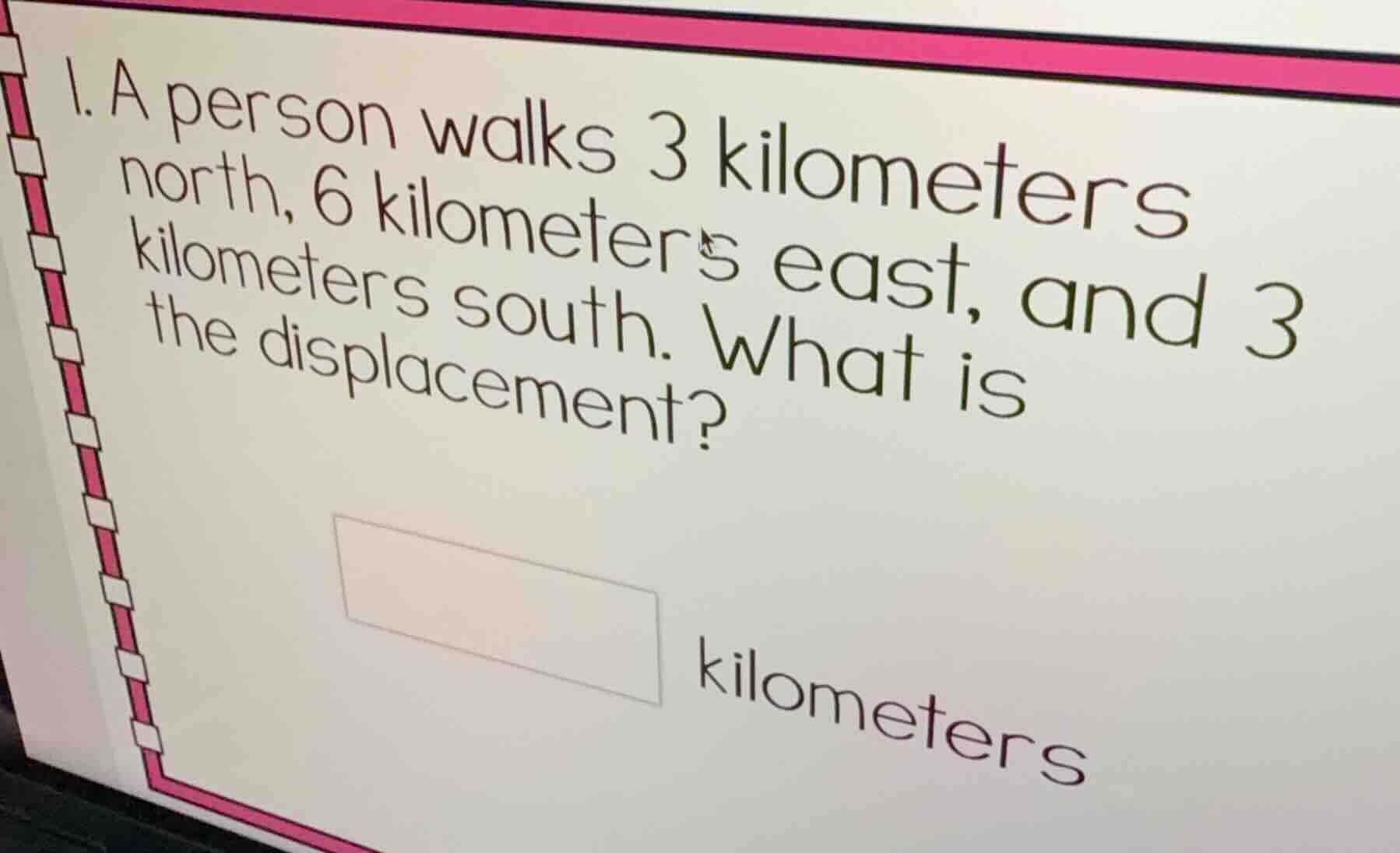 1. a person walks 3 kilometers north, 6 kilometers east, and 3 kilomete…