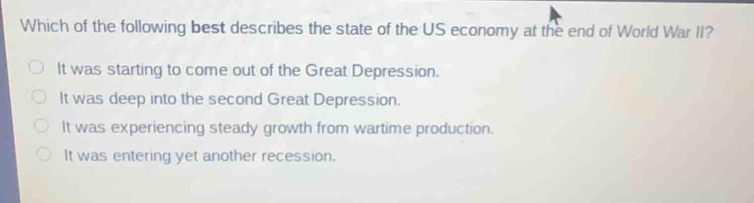 which of the following best describes the state of the us economy at th…