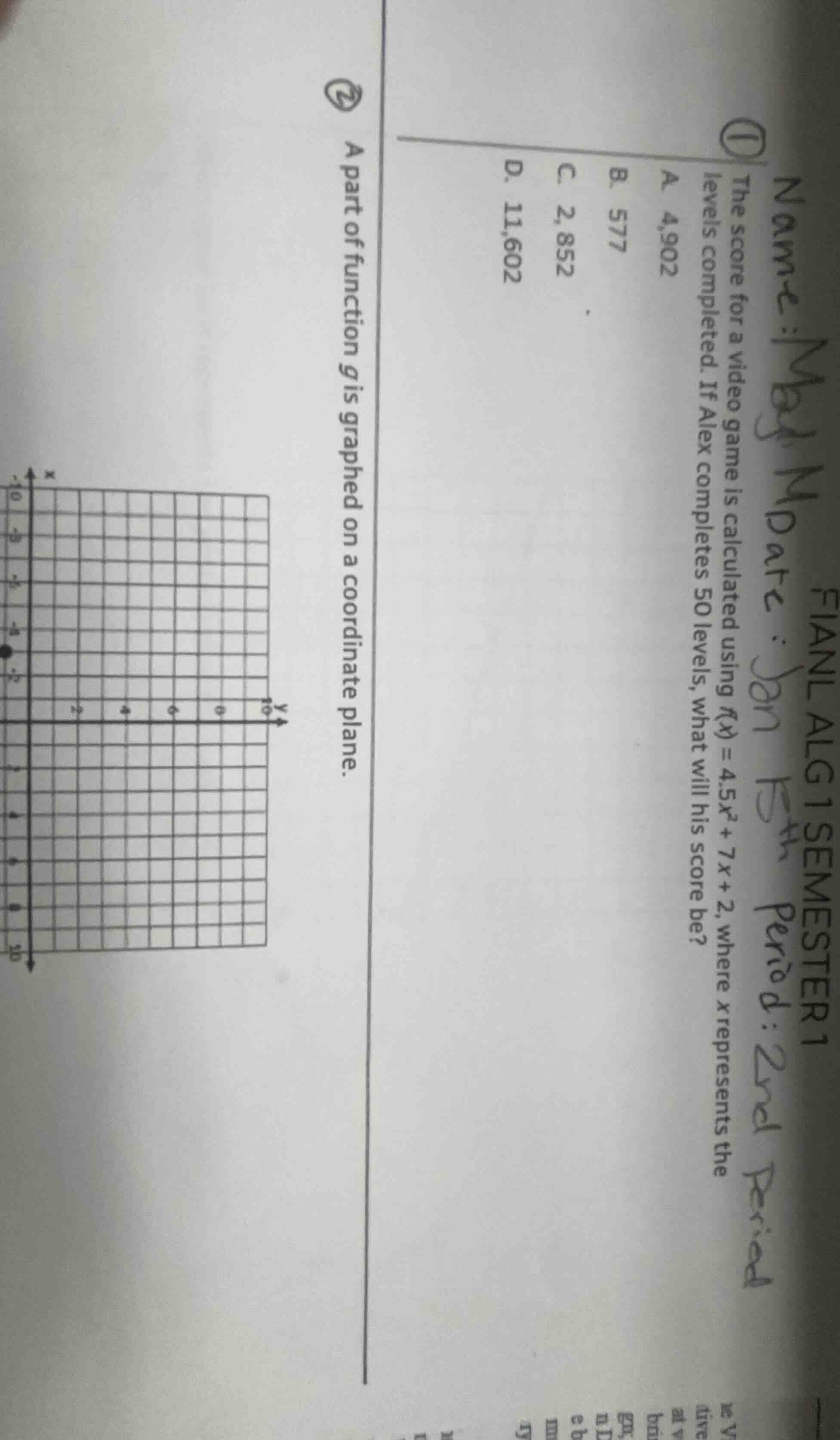 1 the score for a video game is calculated using f(x) = 4.5x² + 7x + 2,…