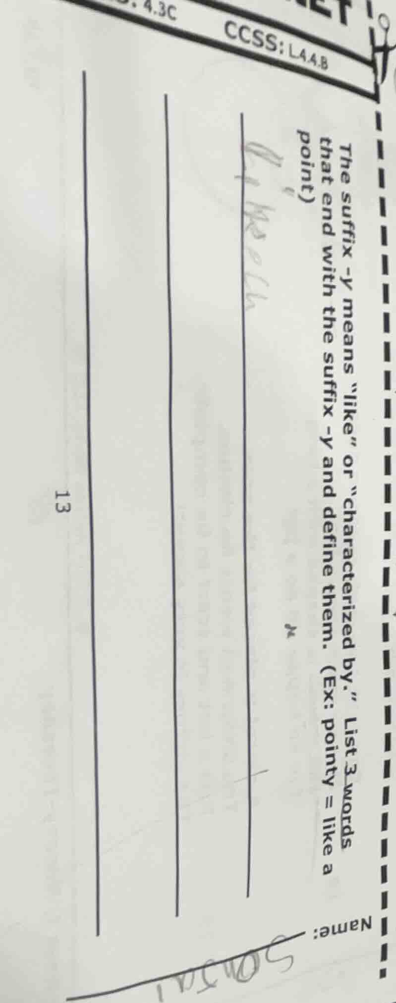 the suffix -y means \like\ or \characterized by.\ list 3 words that end…