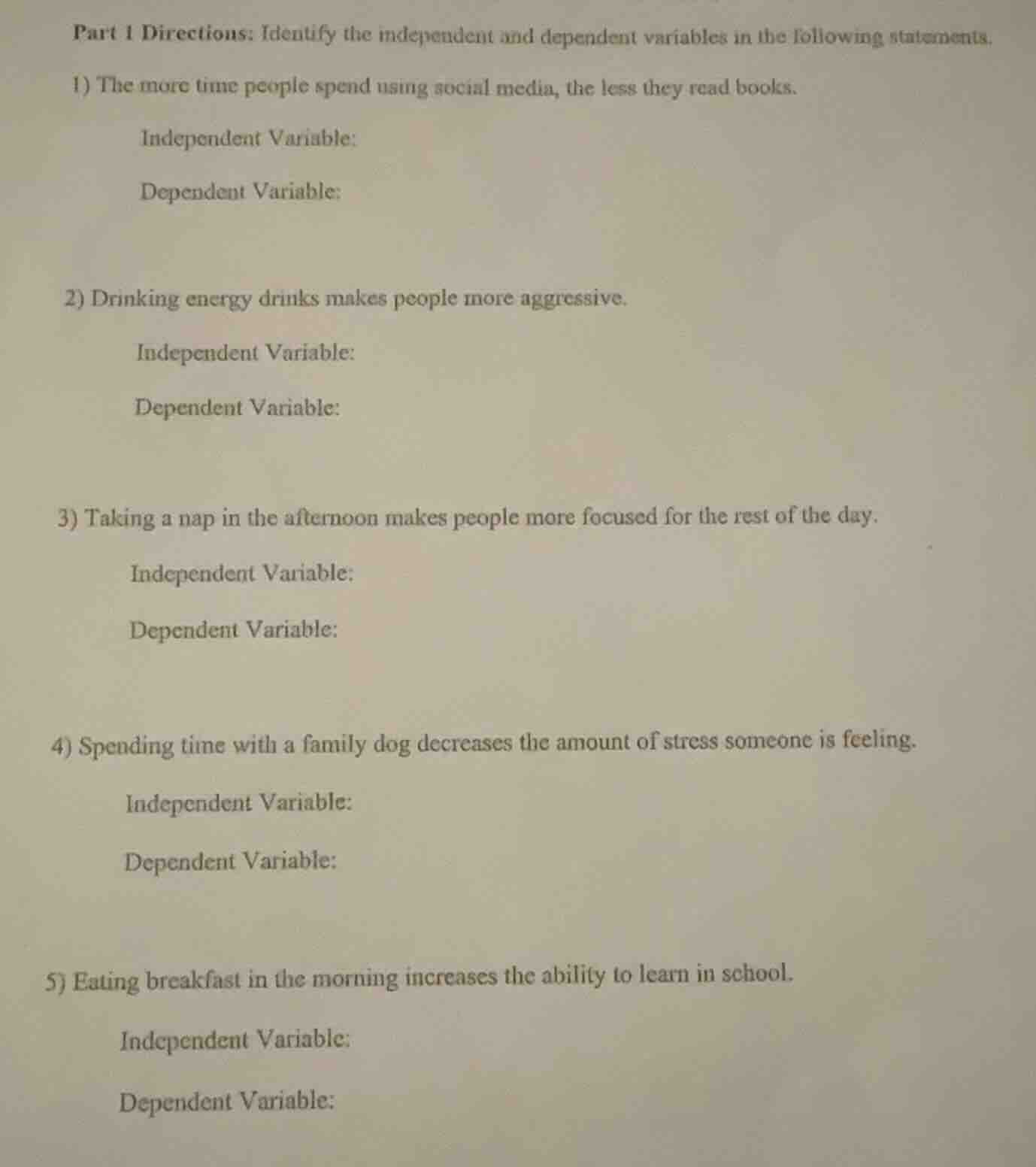 part 1 directions: identify the independent and dependent variables in …