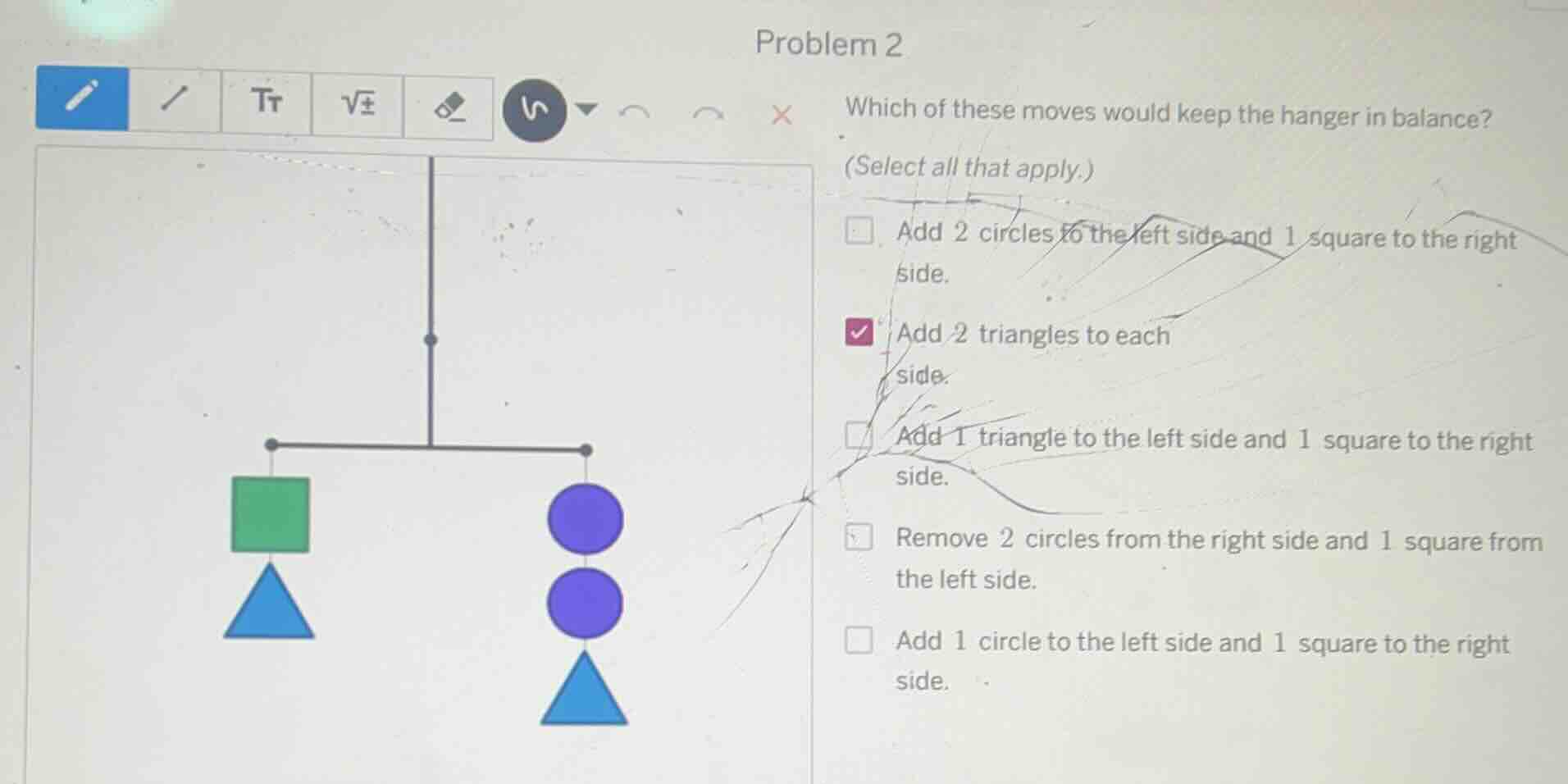 problem 2 which of these moves would keep the hanger in balance? (selec…