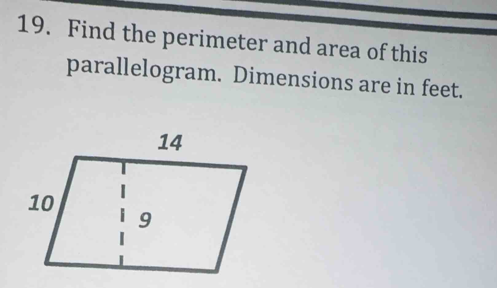 19. find the perimeter and area of this parallelogram. dimensions are i…