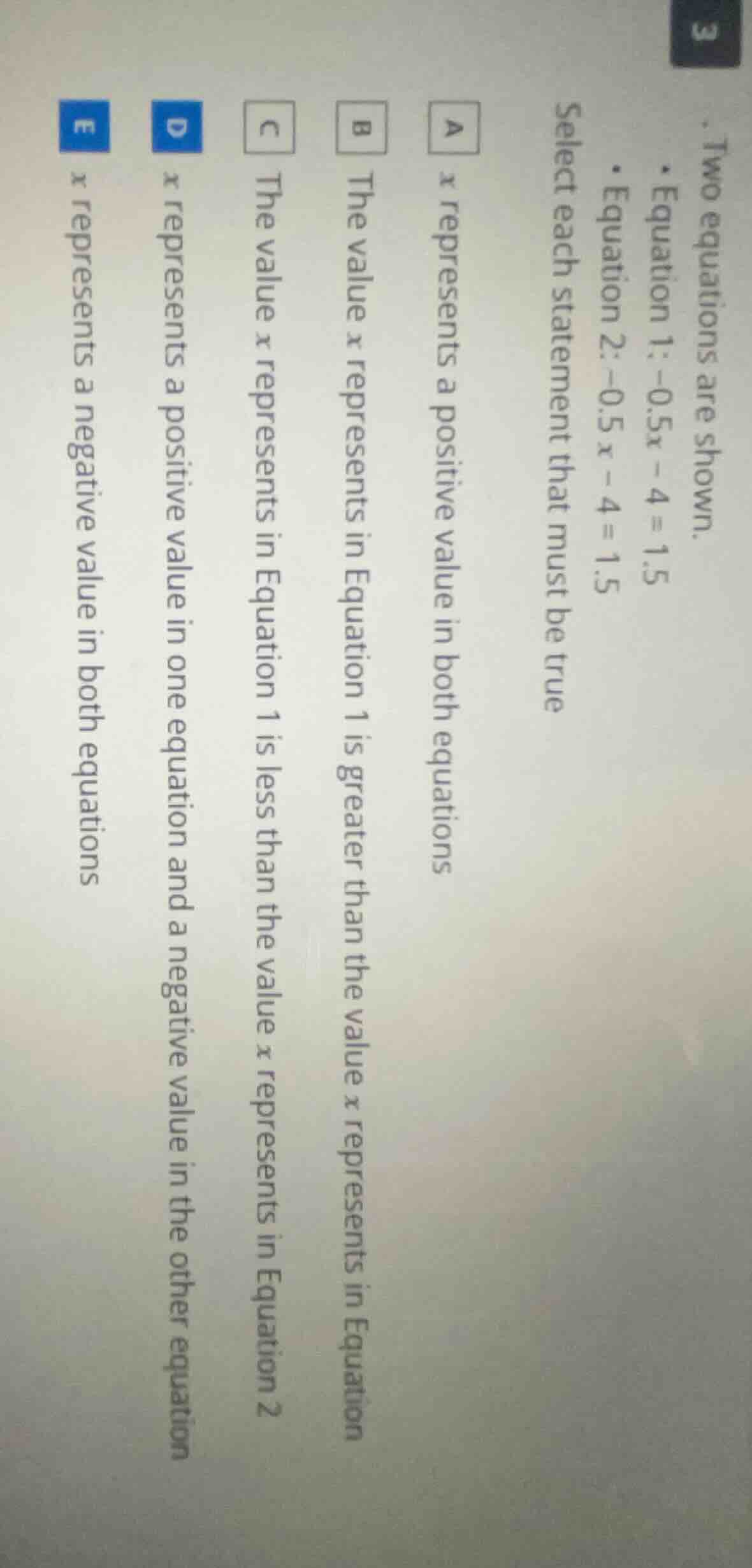 two equations are shown. - equation 1: $-0.5x - 4 = 1.5$ - equation 2: …