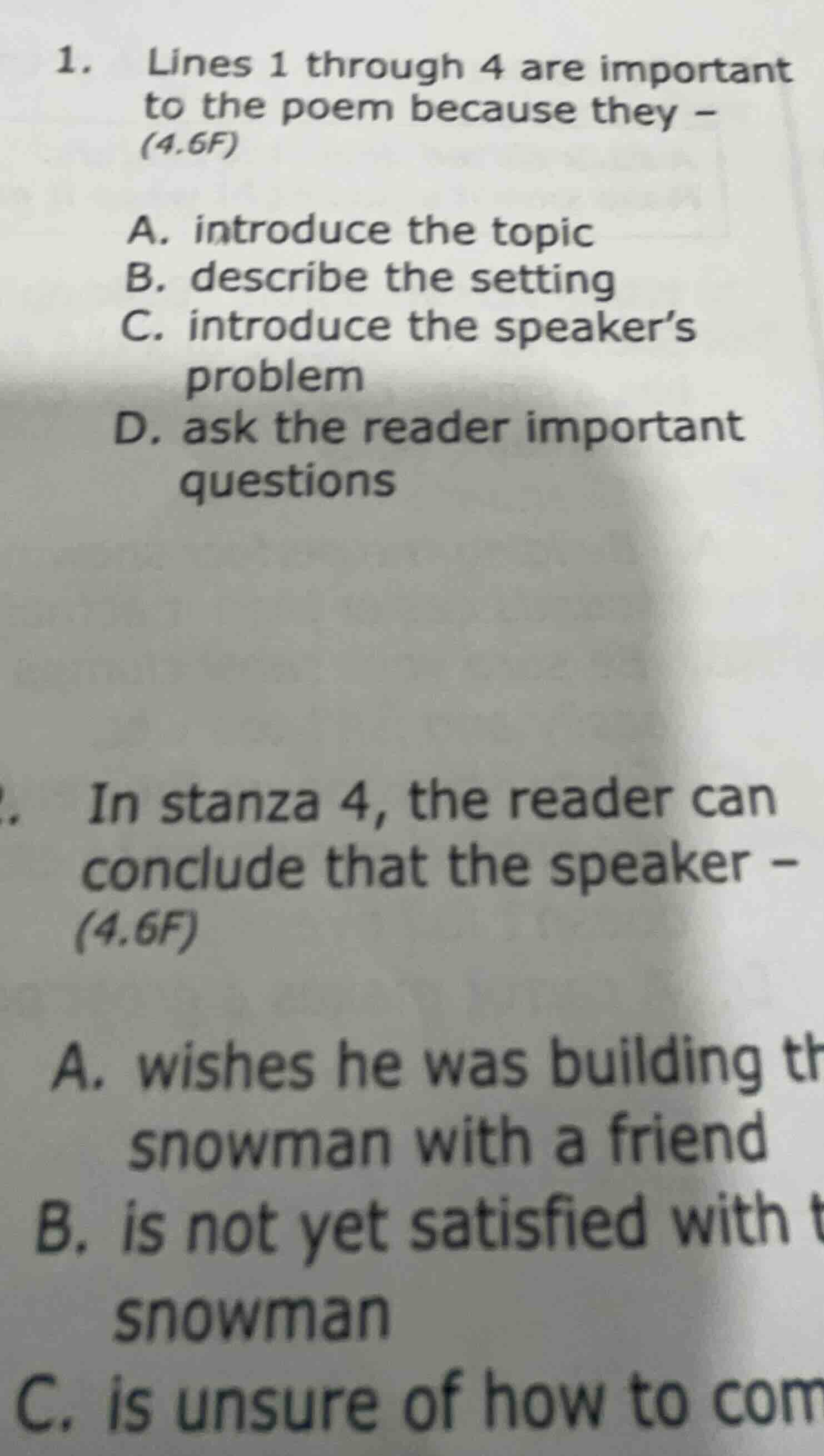 1. lines 1 through 4 are important to the poem because they – (4.6f) a.…
