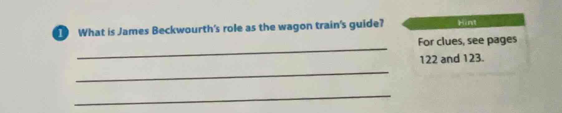 1 what is james beckwourths role as the wagon trains guide? ___________…