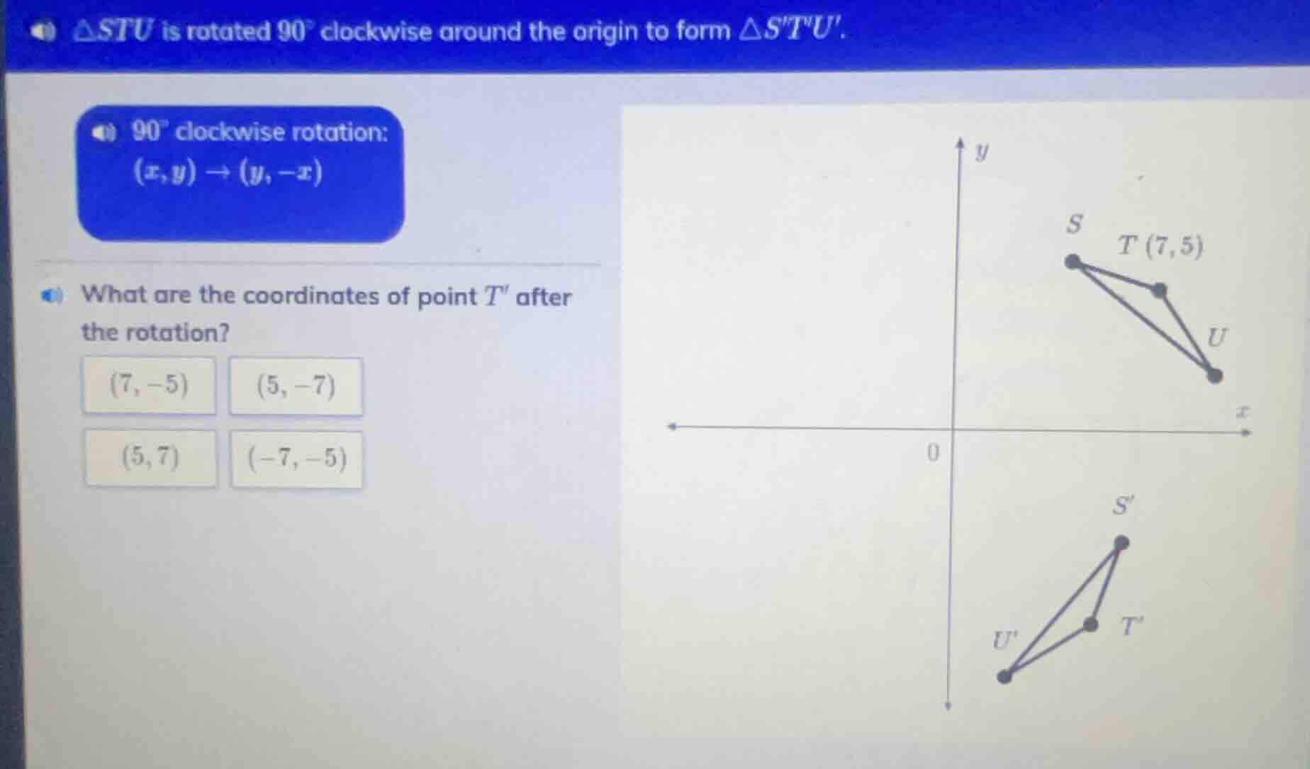 △stu is rotated 90° clockwise around the origin to form △stu. 90° clock…