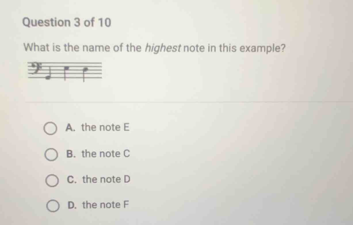question 3 of 10 what is the name of the highest note in this example? …