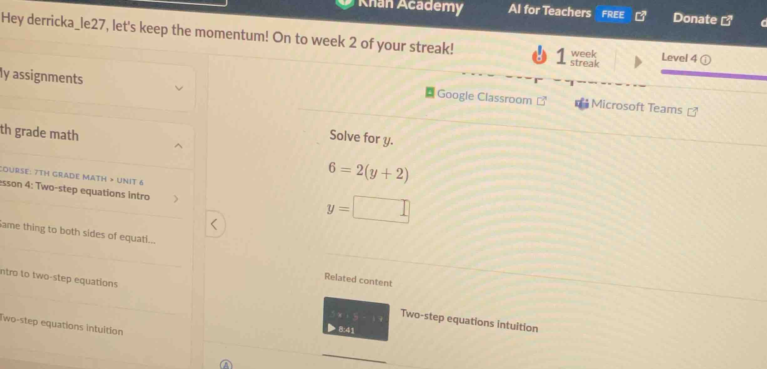 solve for y. 6 = 2(y + 2) y =