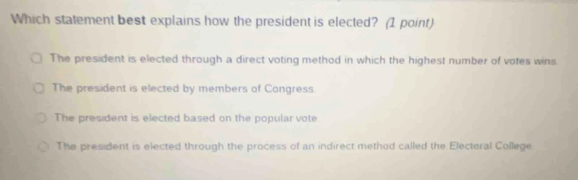 which statement best explains how the president is elected? (1 point) t…