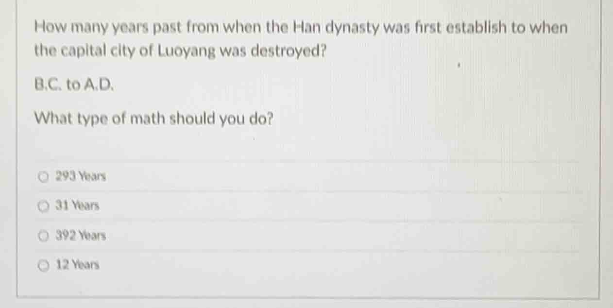 how many years past from when the han dynasty was first establish to wh…
