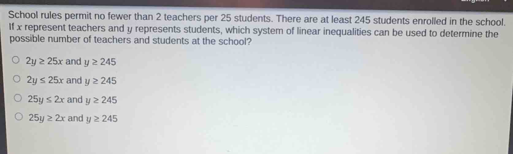 school rules permit no fewer than 2 teachers per 25 students. there are…