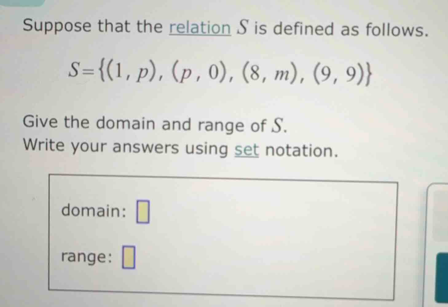 suppose that the relation s is defined as follows. s = {(1, p), (p, 0),…