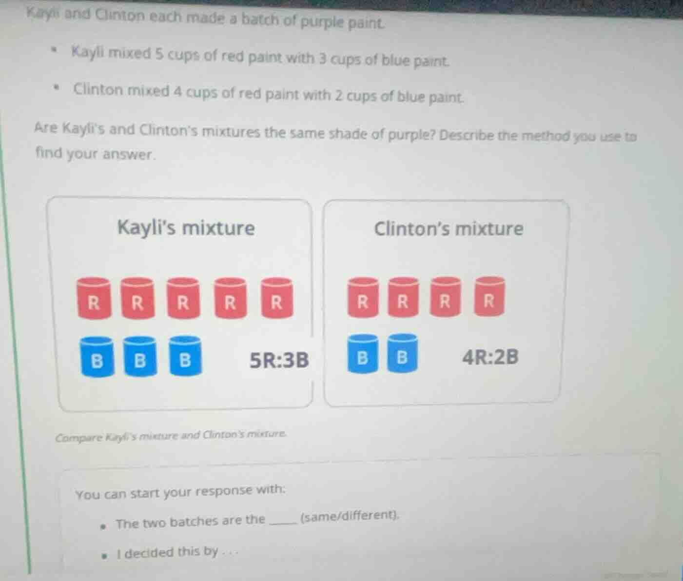 kayli and clinton each made a batch of purple paint. - kayli mixed 5 cu…