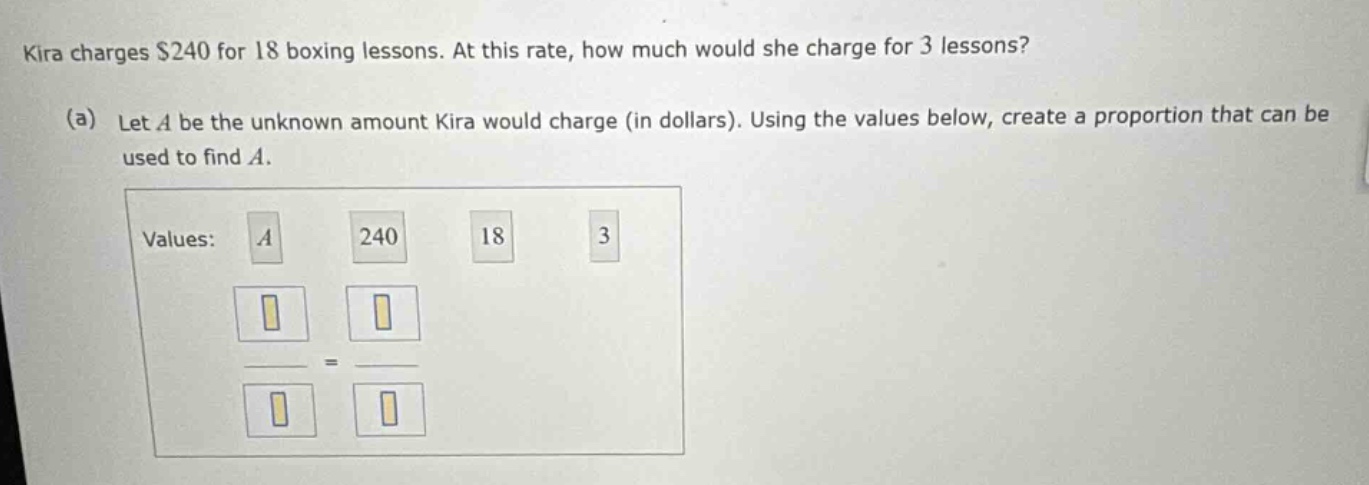 kira charges $240 for 18 boxing lessons. at this rate, how much would s…