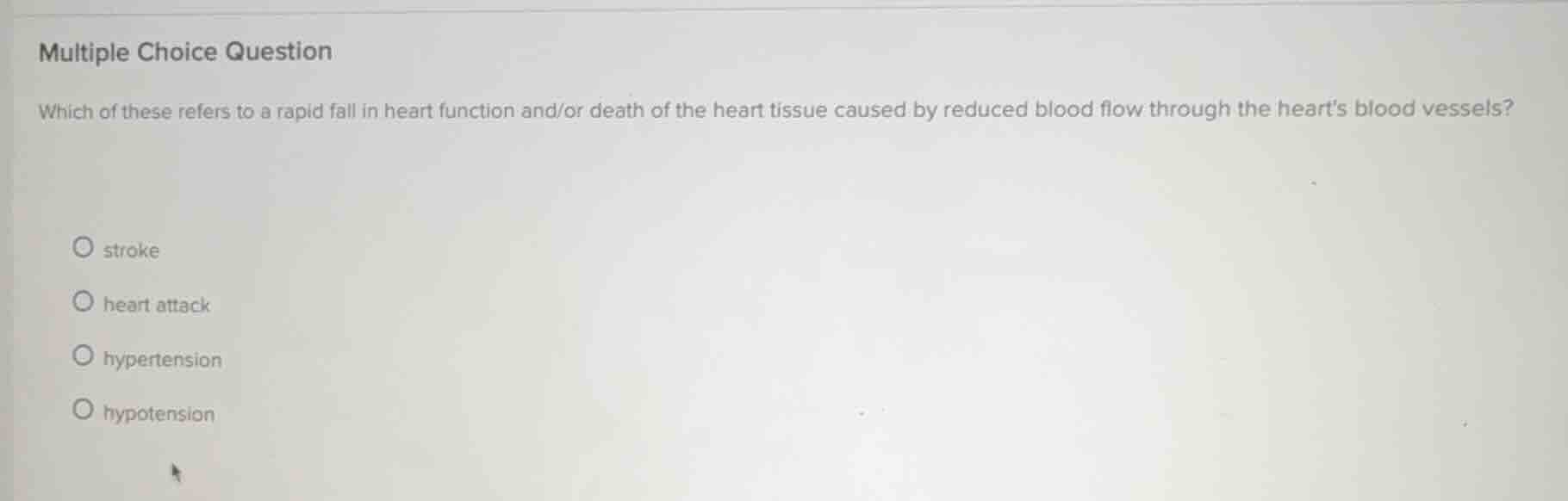 multiple choice question which of these refers to a rapid fall in heart…
