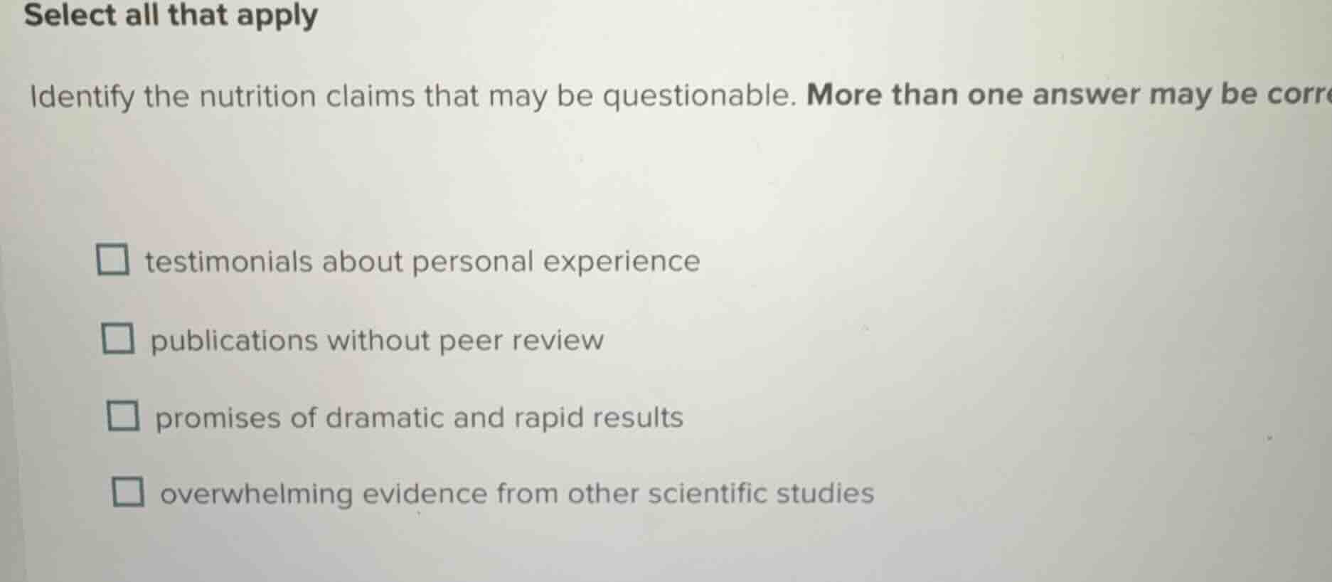 select all that apply identify the nutrition claims that may be questio…