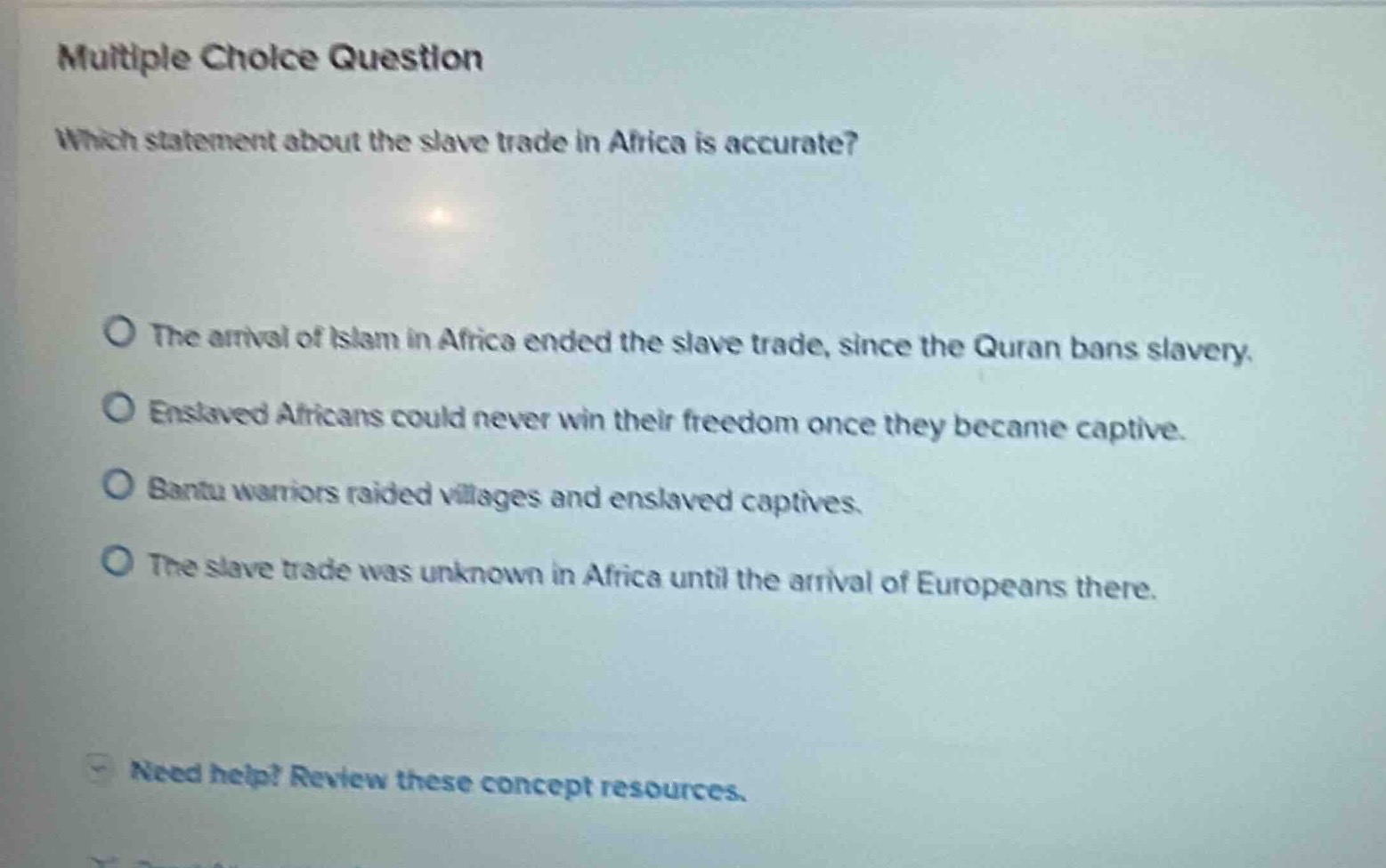 multiple choice question which statement about the slave trade in afric…