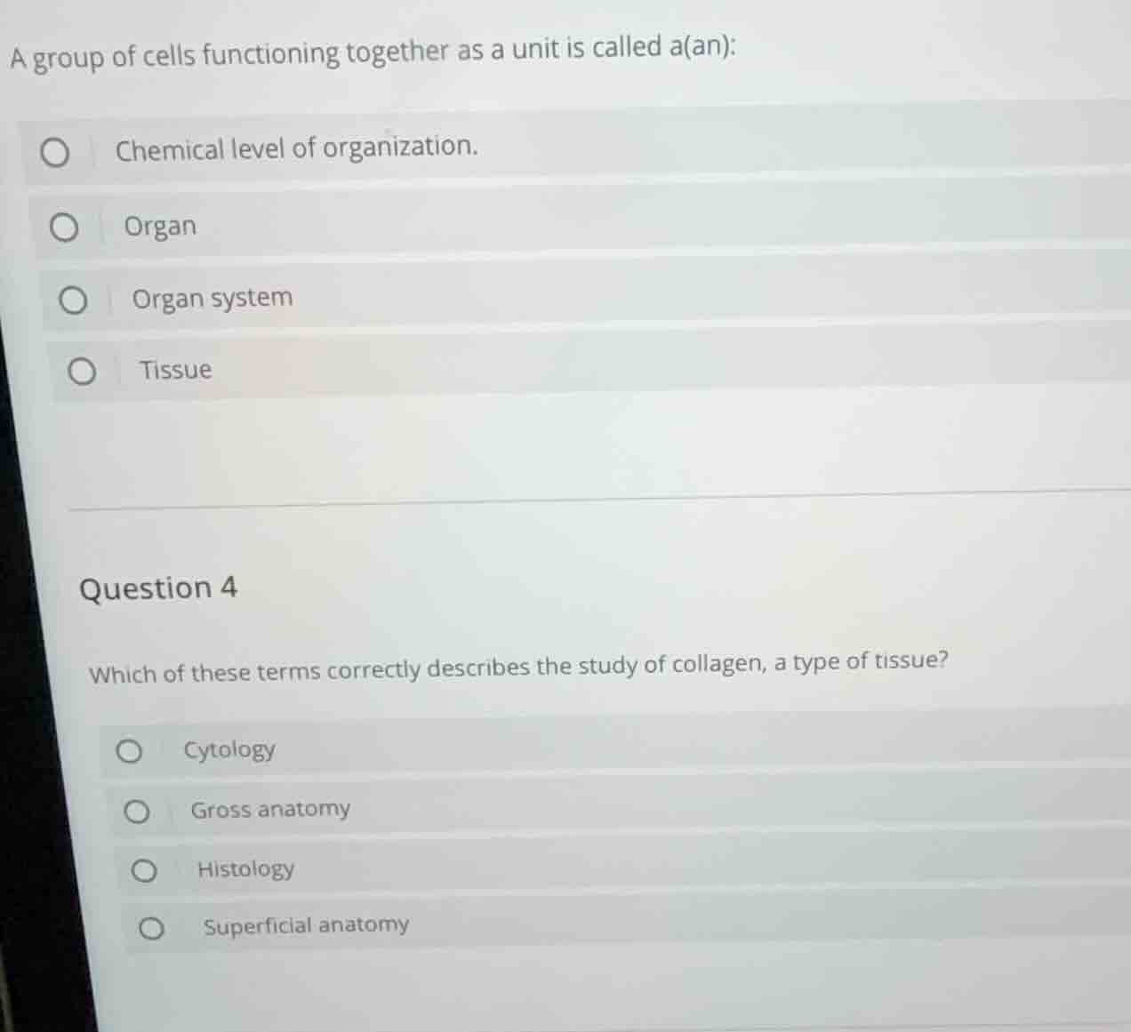 a group of cells functioning together as a unit is called a(an): - chem…