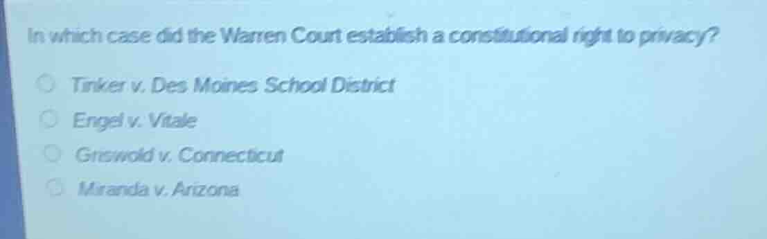 in which case did the warren court establish a constitutional right to …