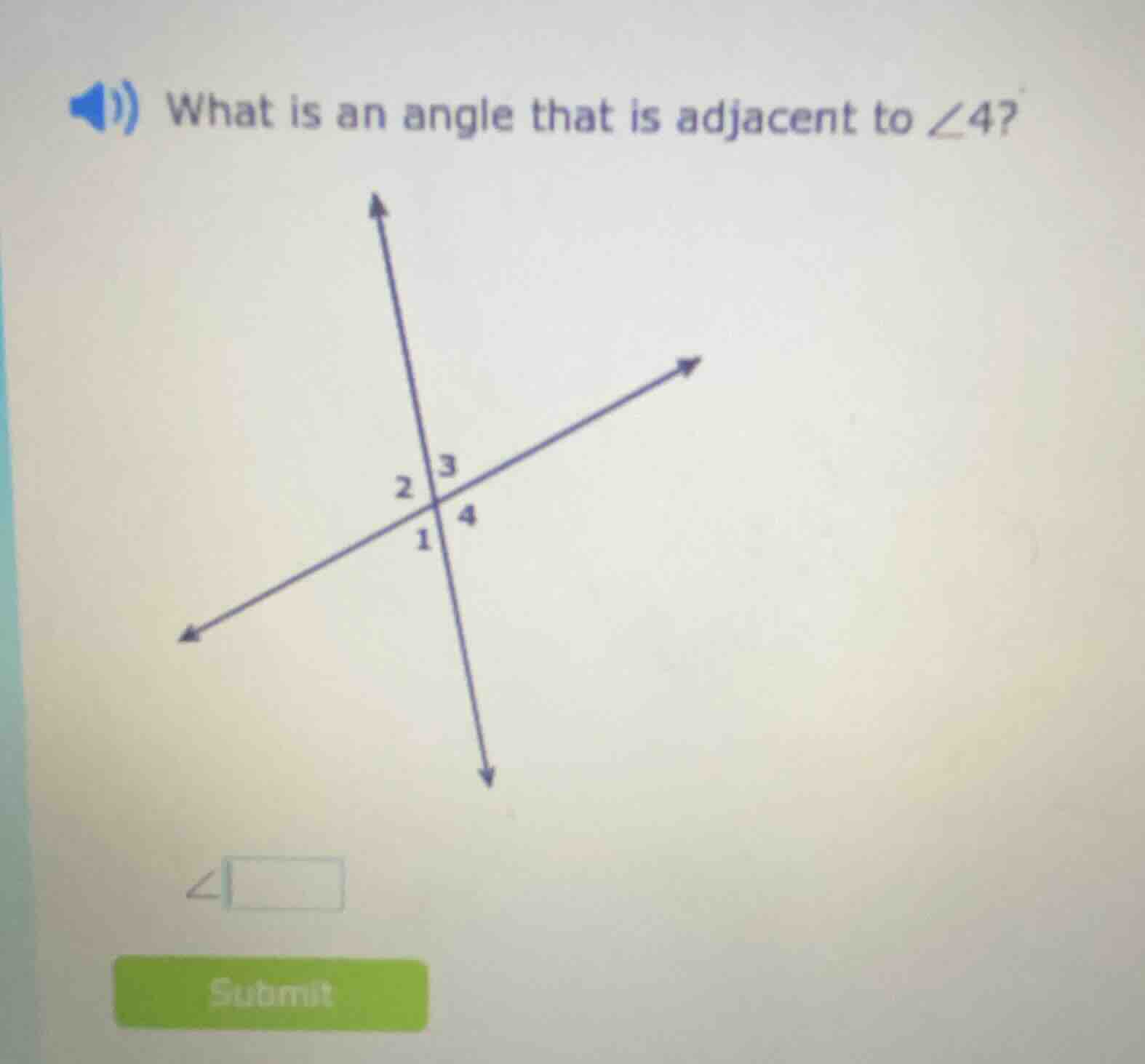 what is an angle that is adjacent to ∠4? (with a diagram of intersectin…
