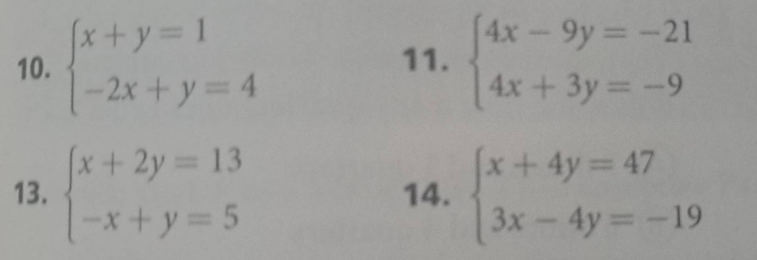 10. \\(\\begin{cases}x + y = 1\\\\-2x + y = 4\\end{cases}\\) 11. \\(\\b…
