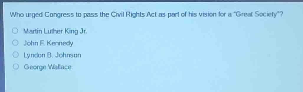 who urged congress to pass the civil rights act as part of his vision f…