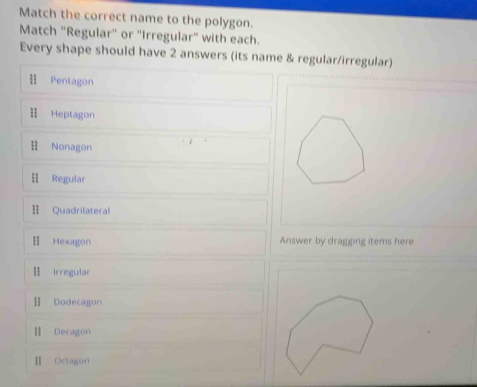 match the correct name to the polygon. match egular\ or \irregular\ wit…