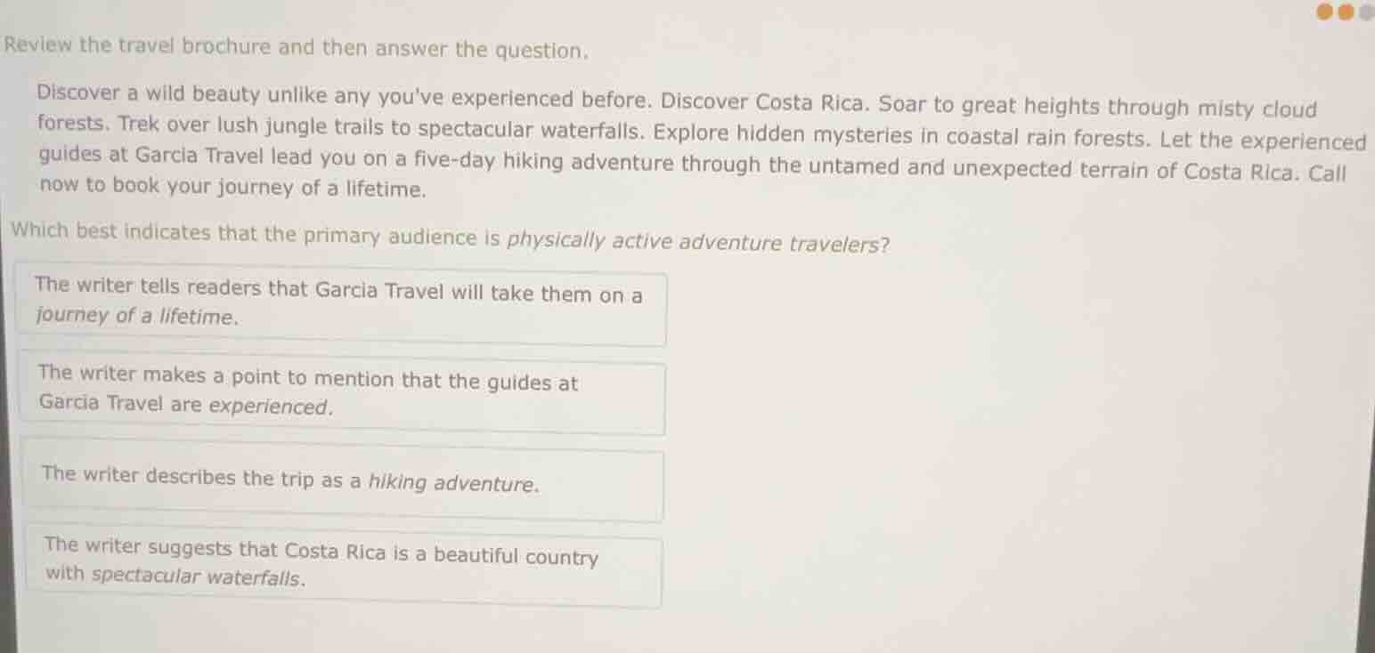 review the travel brochure and then answer the question. discover a wil…