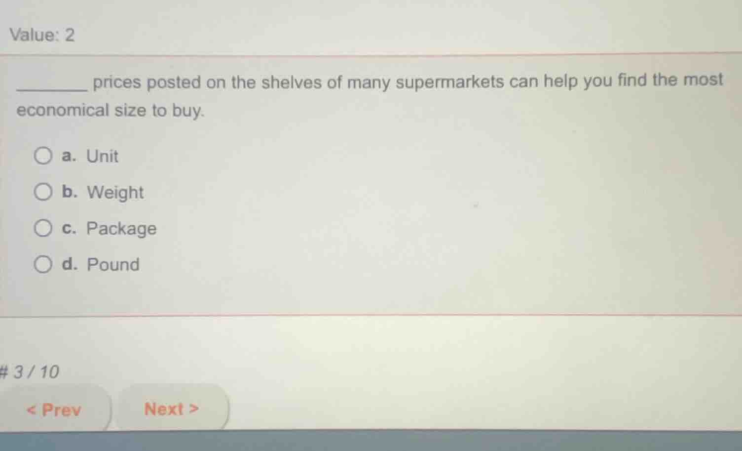 value: 2 ______ prices posted on the shelves of many supermarkets can h…