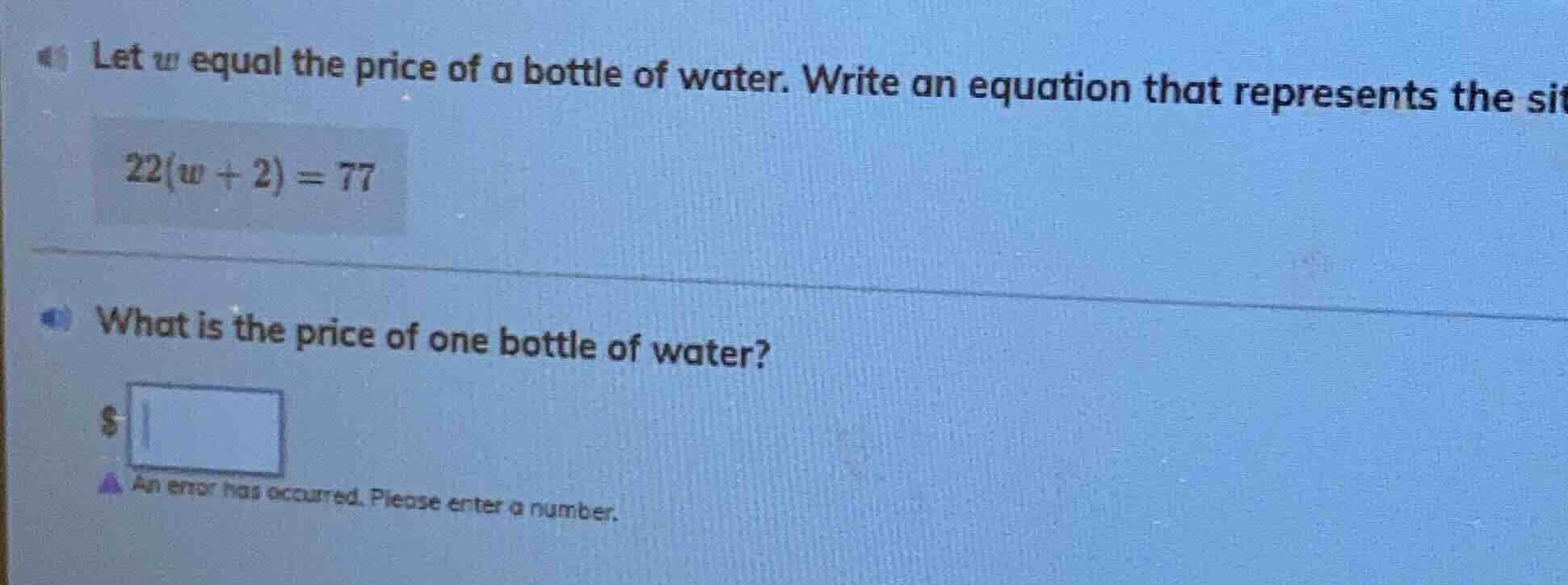 let $w$ equal the price of a bottle of water. write an equation that re…