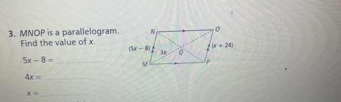 3. mnop is a parallelogram. find the value of x. 5x - 8 = 4x = x = (the…