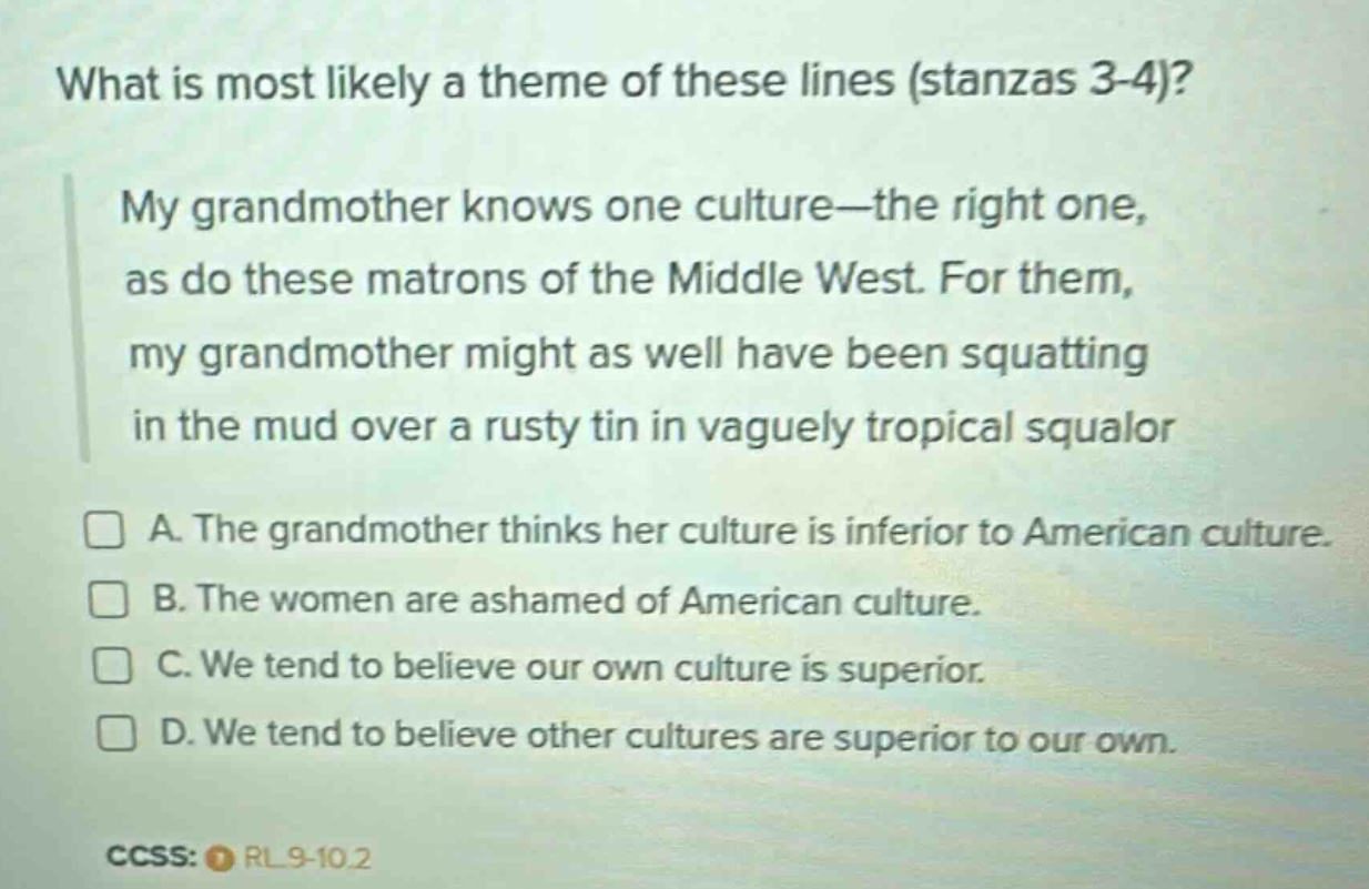 what is most likely a theme of these lines (stanzas 3-4)? my grandmothe…