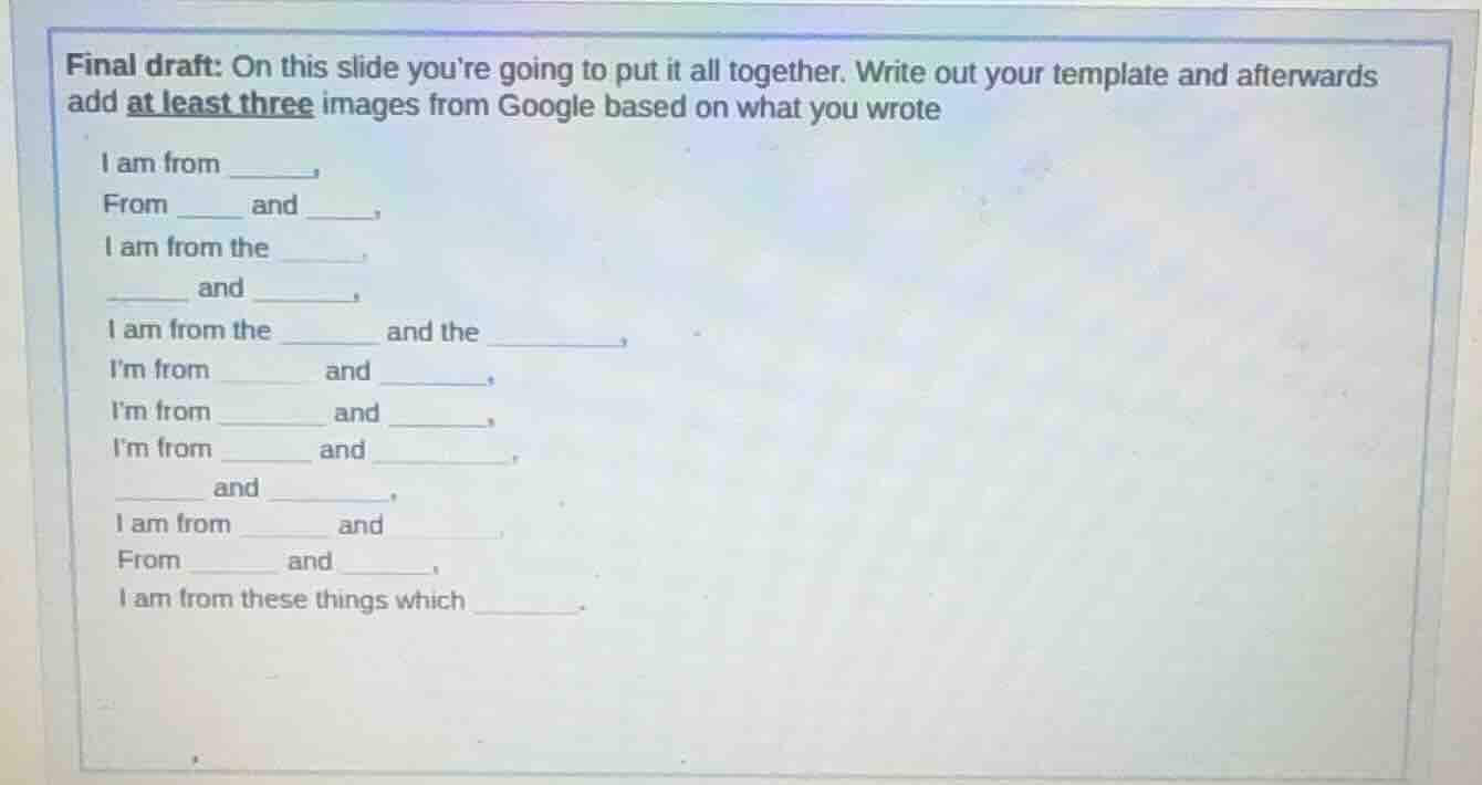 final draft: on this slide youre going to put it all together. write ou…